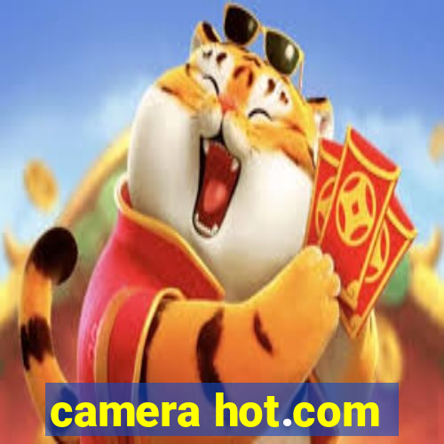 camera hot.com